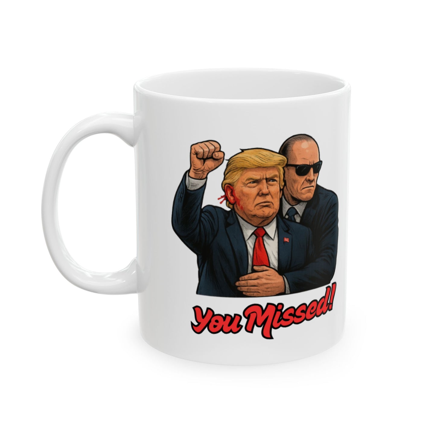Trump - You Missed! Coffee Mug