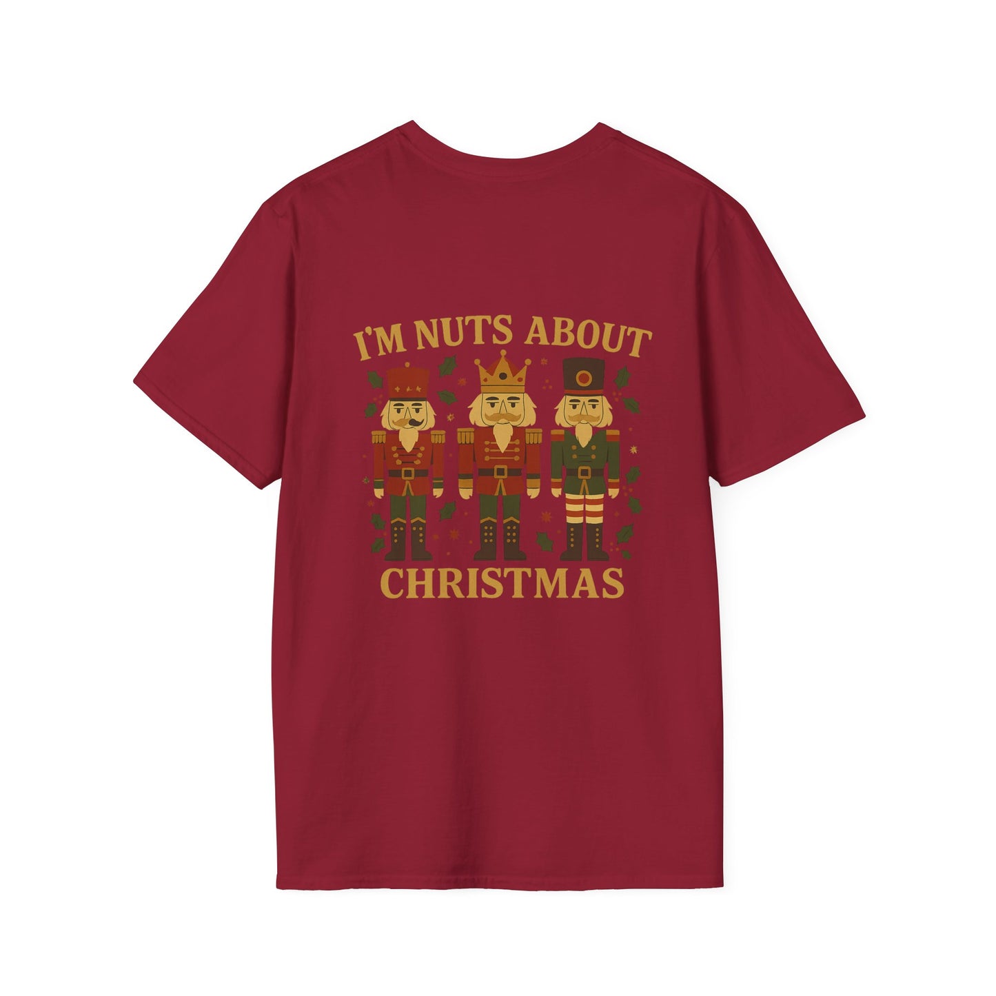 I'm Nuts About Christmas Unisex Soft Style T-Shirt
