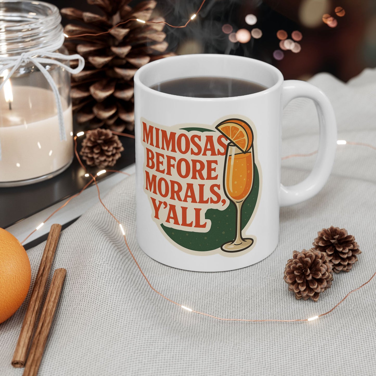 Mimosas Before Morals Coffee Mug