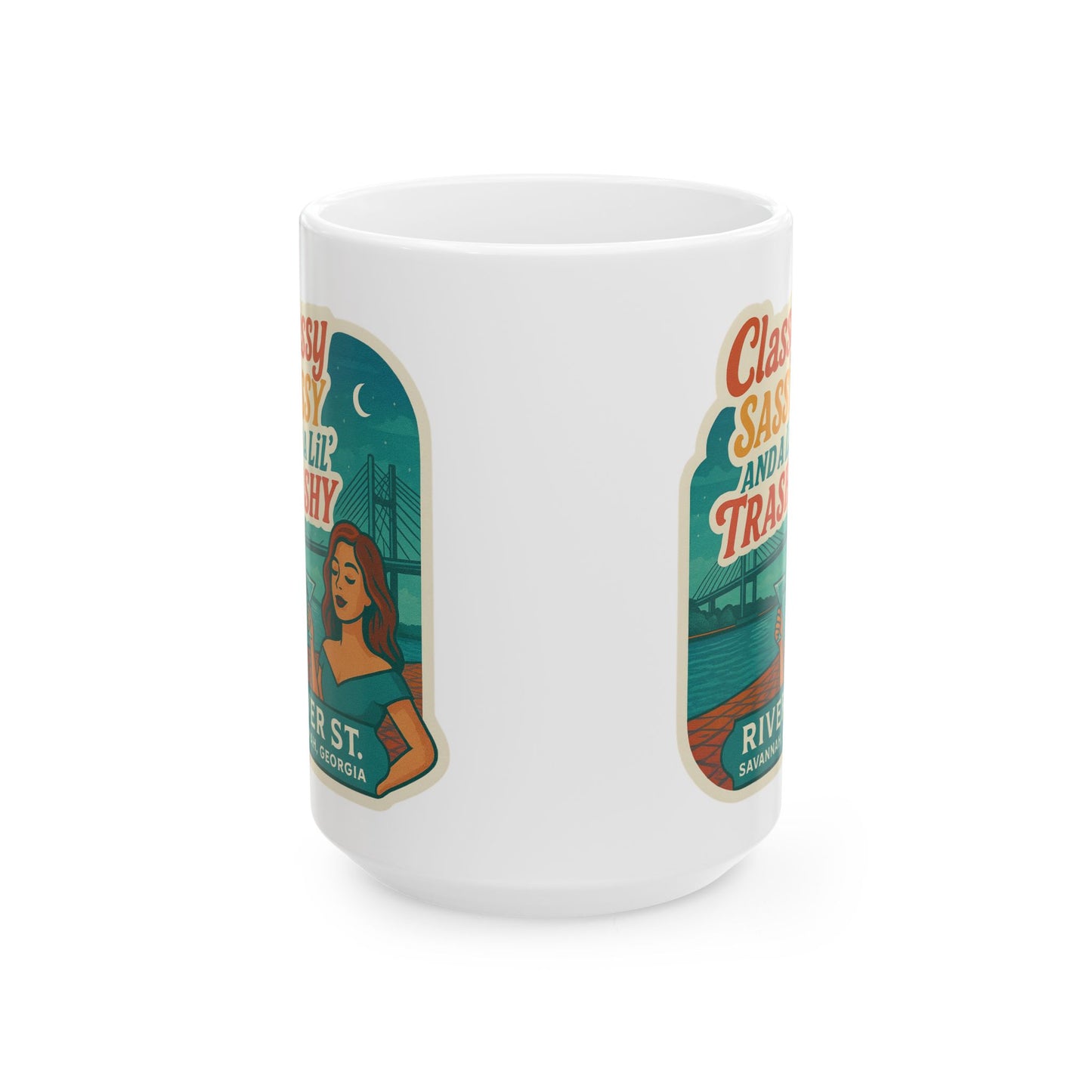 Sassy Classy & A 'Lil Trashy Coffee Mug
