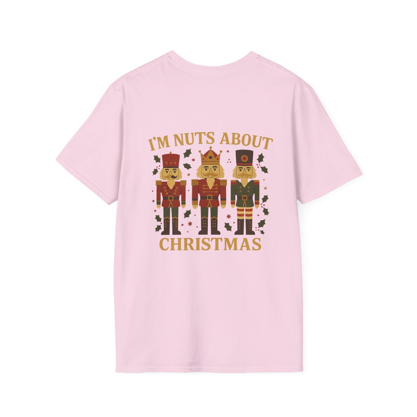 I'm Nuts About Christmas Unisex Soft Style T-Shirt