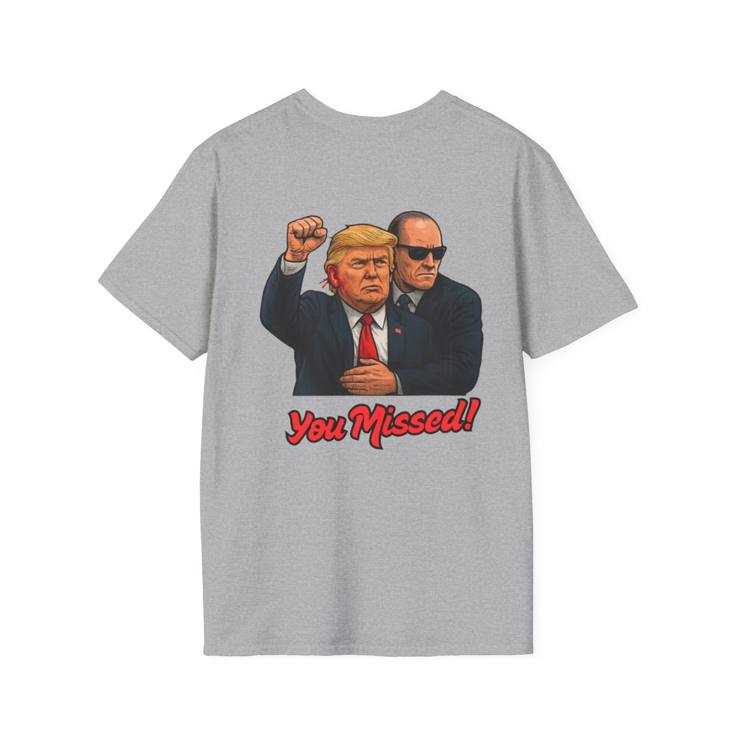 Trump "You Missed!" T-Shirt
