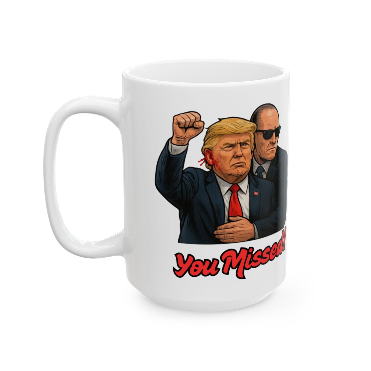 Trump - You Missed! Coffee Mug