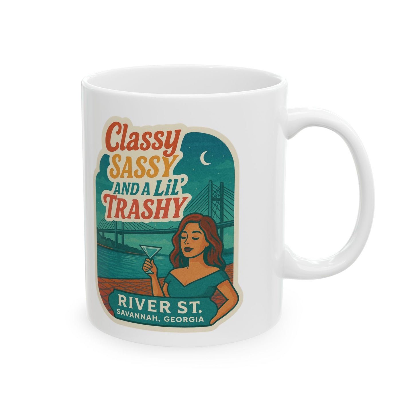 Sassy Classy & A 'Lil Trashy Coffee Mug