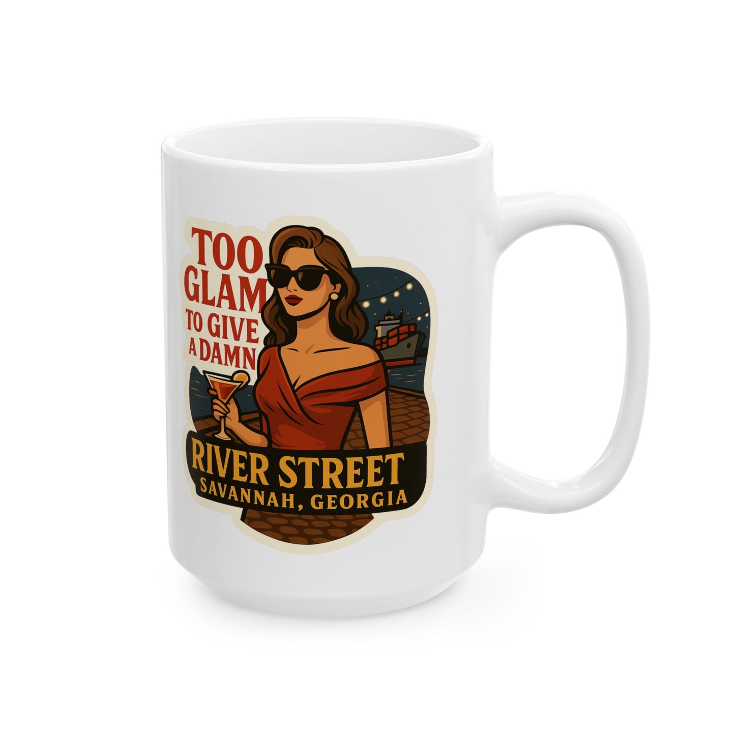 Too Glam to Give A Damn! Coffee Mug