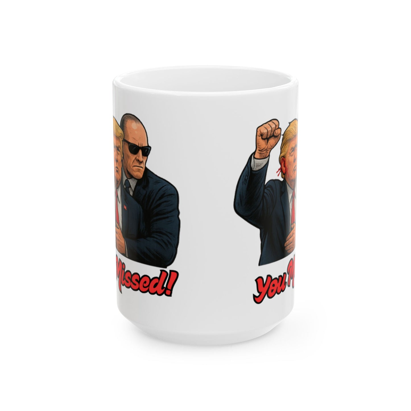 Trump - You Missed! Coffee Mug
