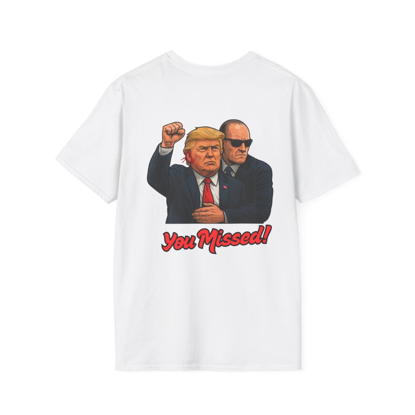 Trump "You Missed!" T-Shirt