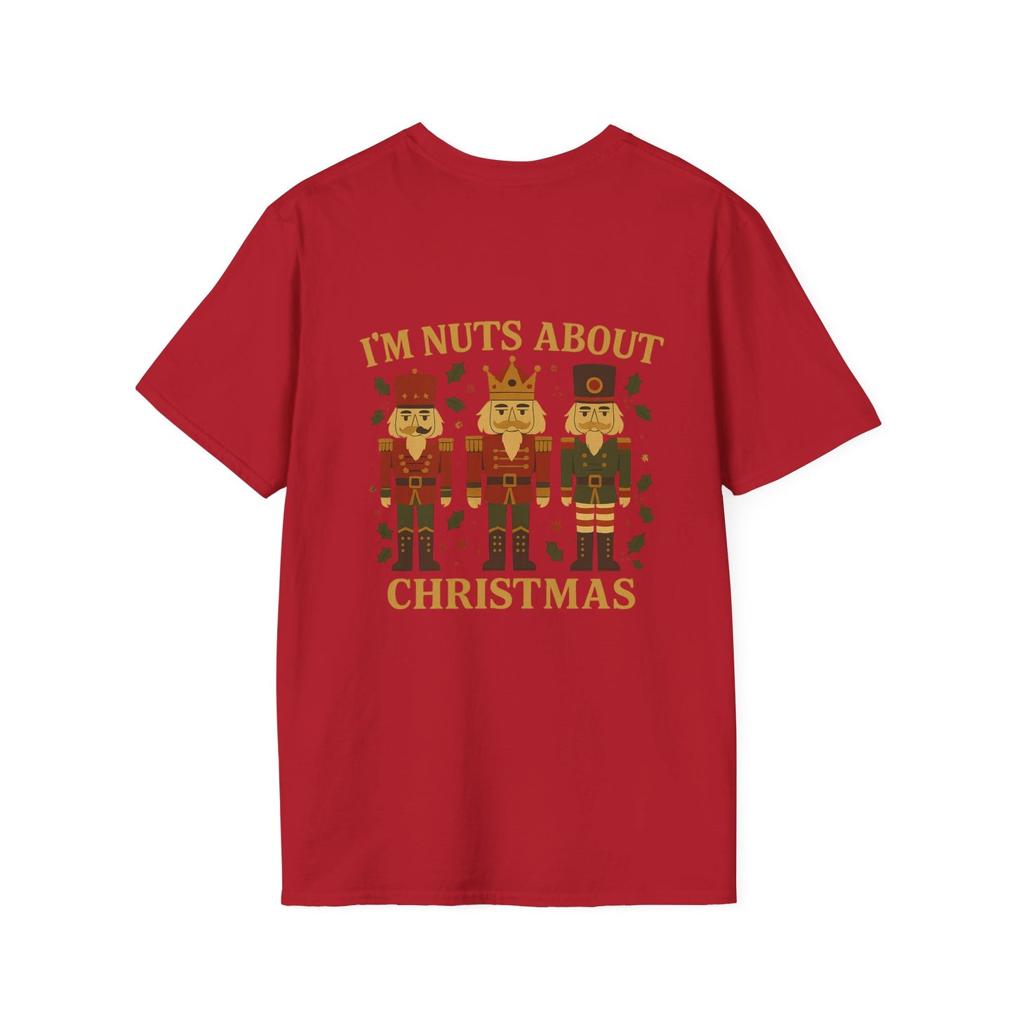 I'm Nuts About Christmas Unisex Soft Style T-Shirt
