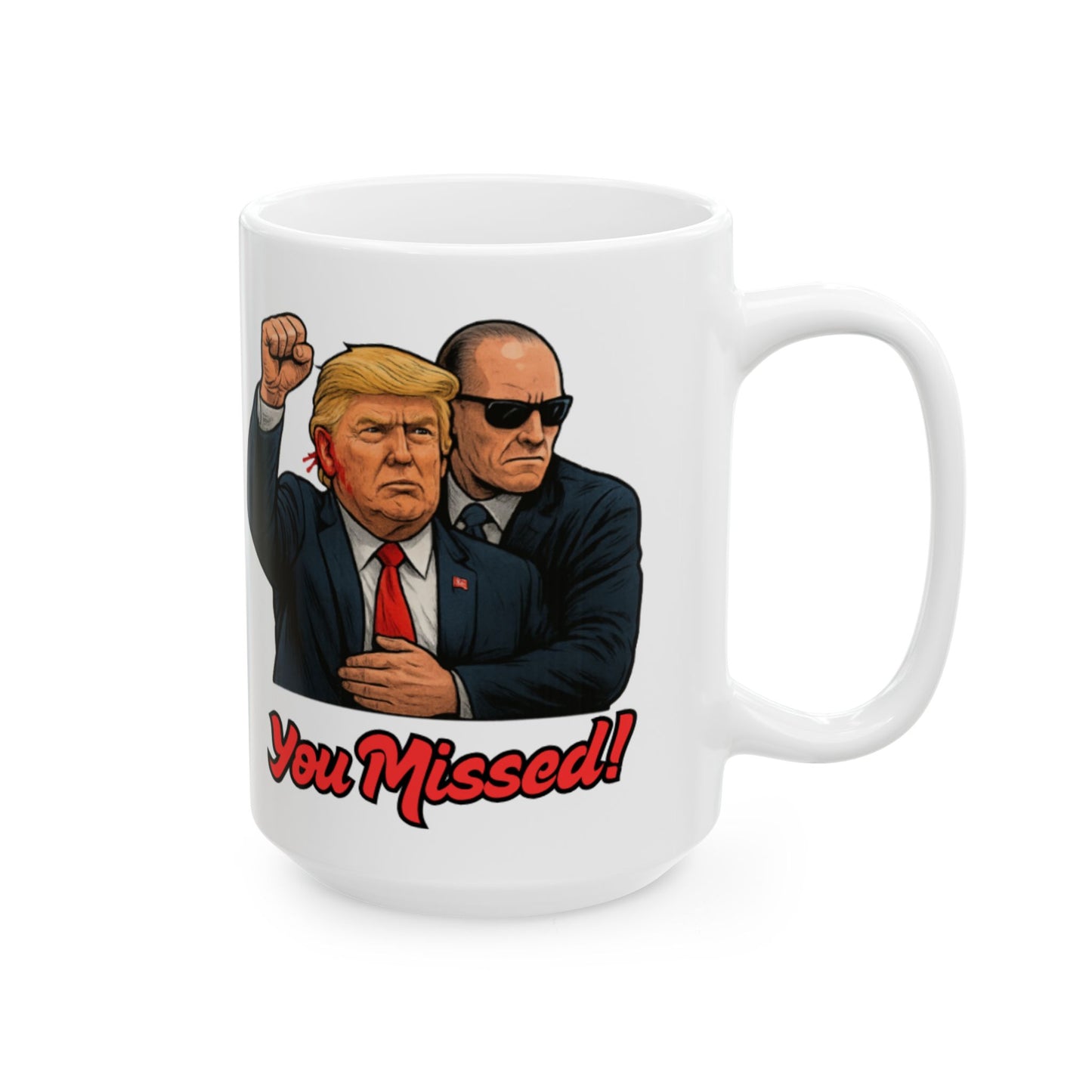 Trump - You Missed! Coffee Mug
