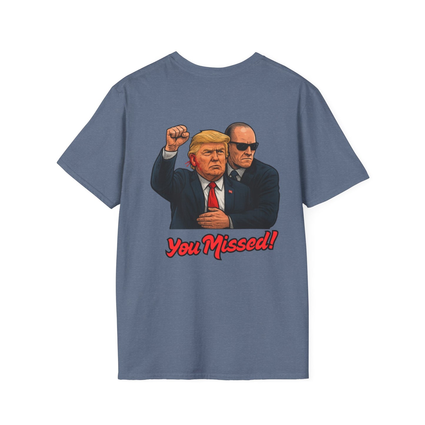 Trump "You Missed!" T-Shirt