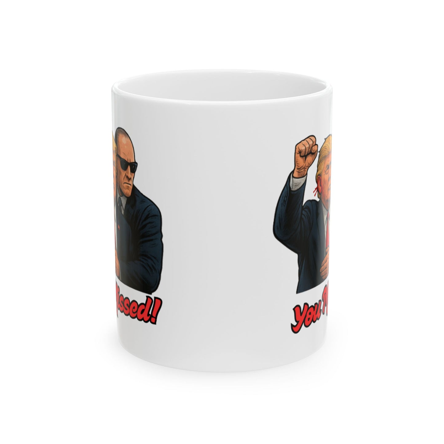 Trump - You Missed! Coffee Mug