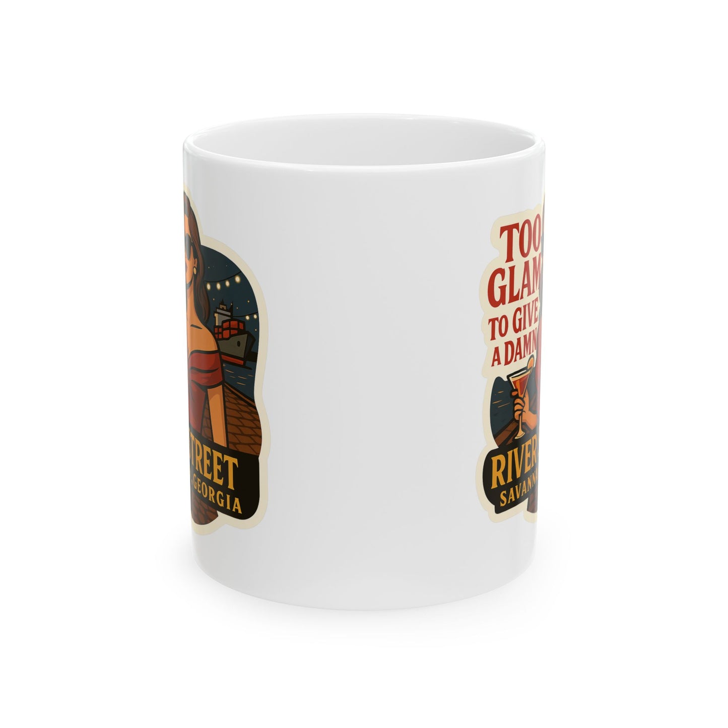 White mug with River Street Savannah with text Too Glam to Give A Damn coffee mug bold and stylish ceramic drinkware by A Coastal Christmas