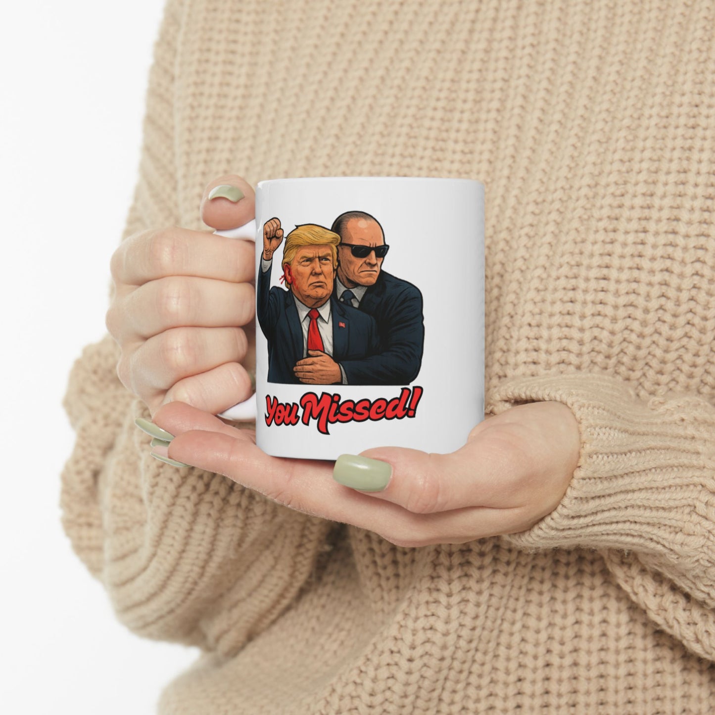Trump - You Missed! Coffee Mug