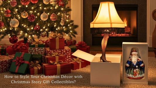 How to Style Your Christmas Décor with Christmas Story Gift Collectibles?