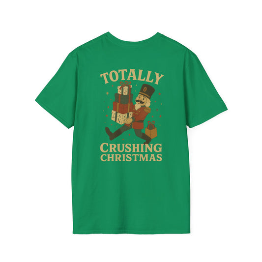 Totally Crushing Christmas Unisex T-Shirt