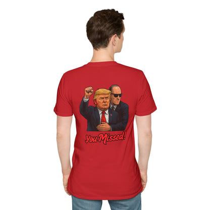 Trump "You Missed!" T-Shirt