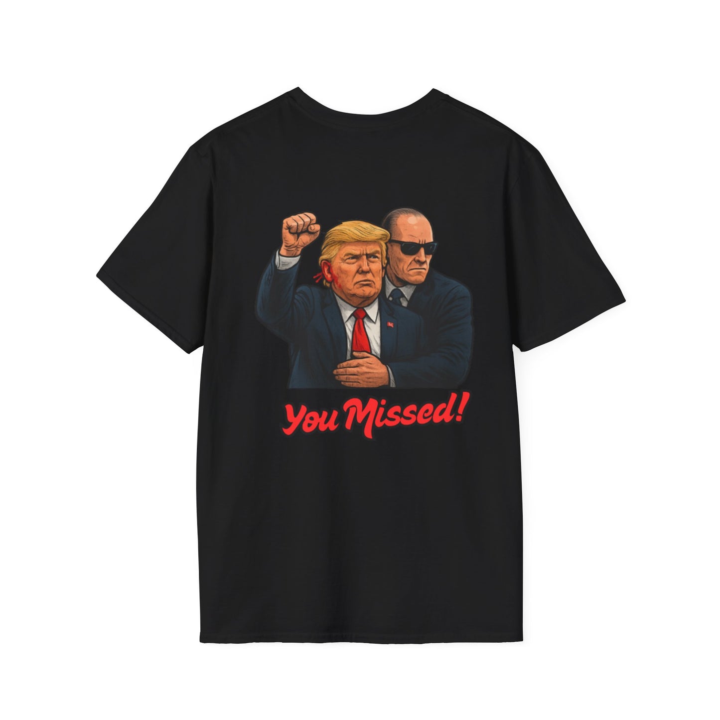 Trump "You Missed!" T-Shirt
