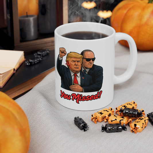 Trump - You Missed! Coffee Mug