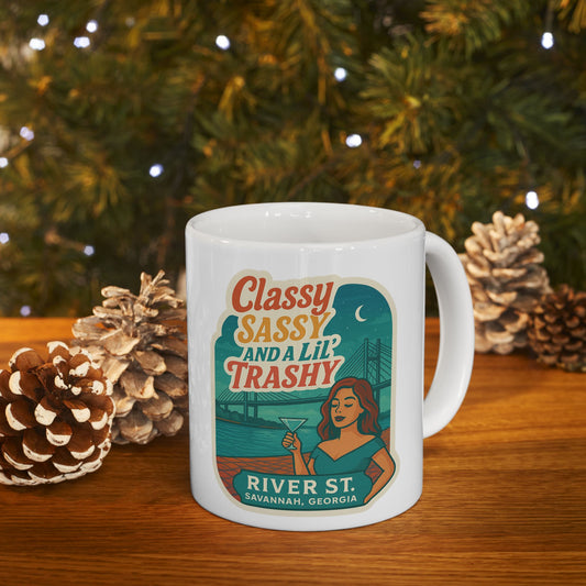 Sassy Classy & A 'Lil Trashy Coffee Mug