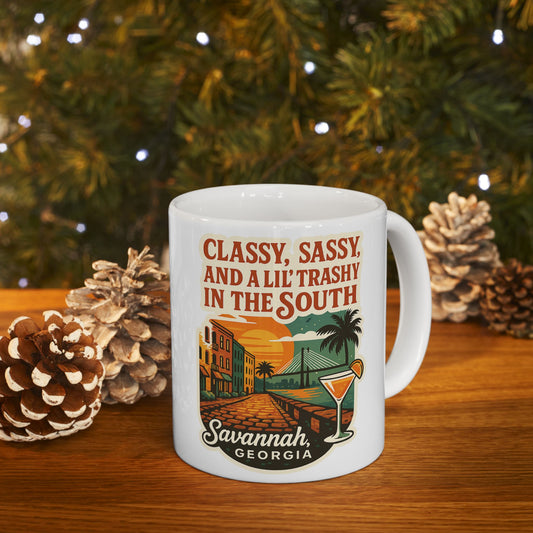 Sassy, Classy, 'Lil Trashy in the south Coffee Mug