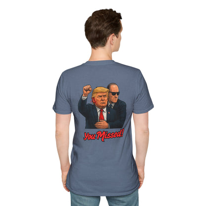 Trump "You Missed!" T-Shirt