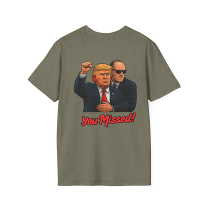 Trump "You Missed!" T-Shirt