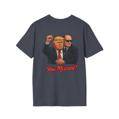Trump "You Missed!" T-Shirt