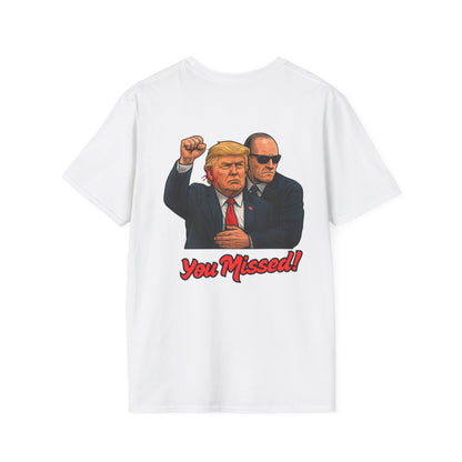 Trump "You Missed!" T-Shirt