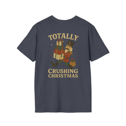 Totally Crushing Christmas Unisex T-Shirt