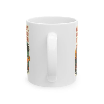 Sassy, Classy, 'Lil Trashy in the south Coffee Mug