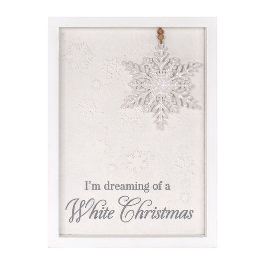 Dreaming of a White Christmas Snowflake Sign 12"H